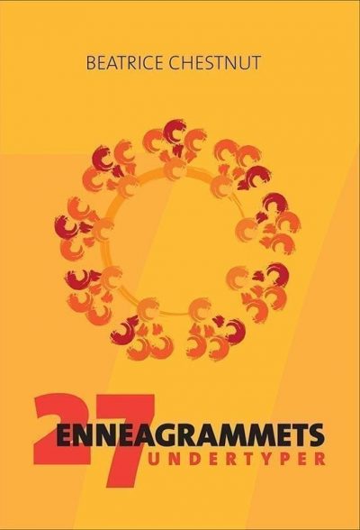 Enneagrammets 27 undertyper af Beatrice Chestnut